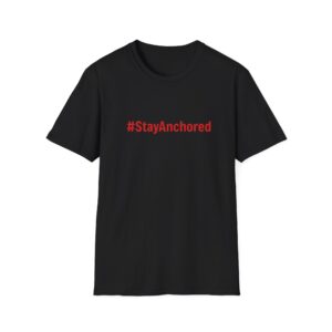 #StayAnchored | Trusting The Anchor Unisex Faith T-Shirt ⭐