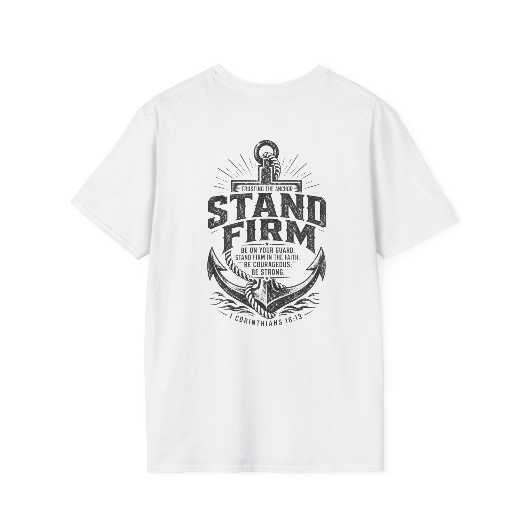 Trusting The Anchor™ | Stand Firm (1 Corinthians 16:13) | Unisex Softstyle T-Shirt ⭐ - Image 7